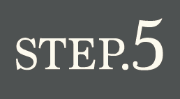 STEP.5